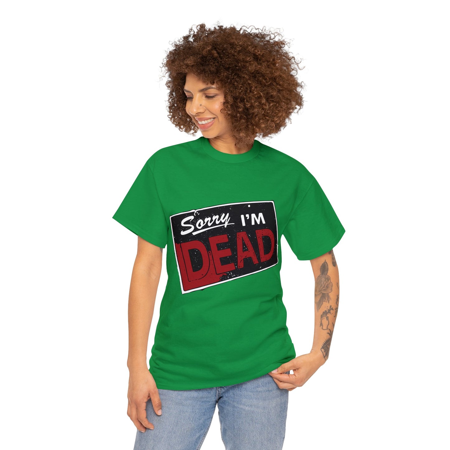 Sorry I'm Dead Unisex Heavy Cotton Tee