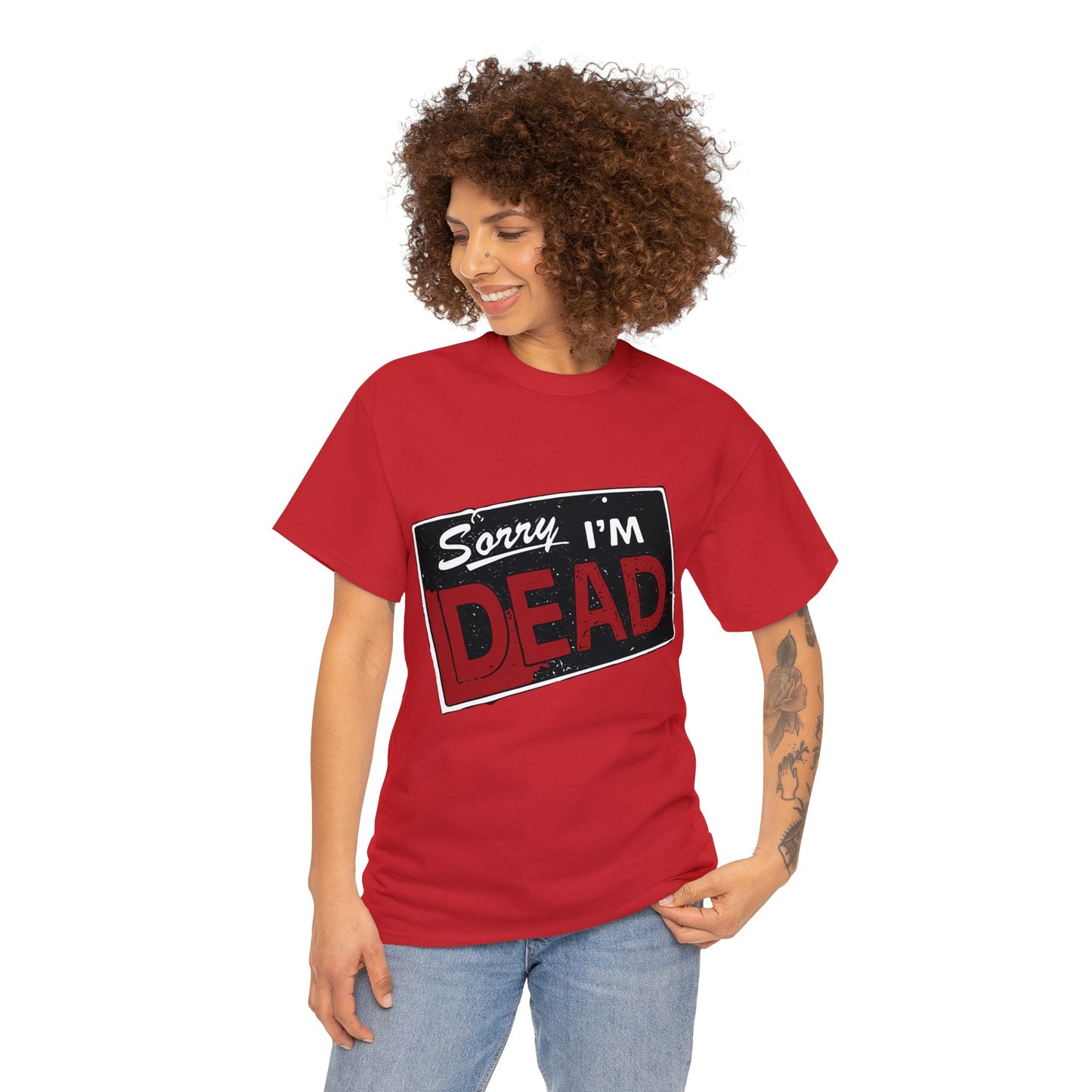 Sorry I'm Dead Unisex Heavy Cotton Tee