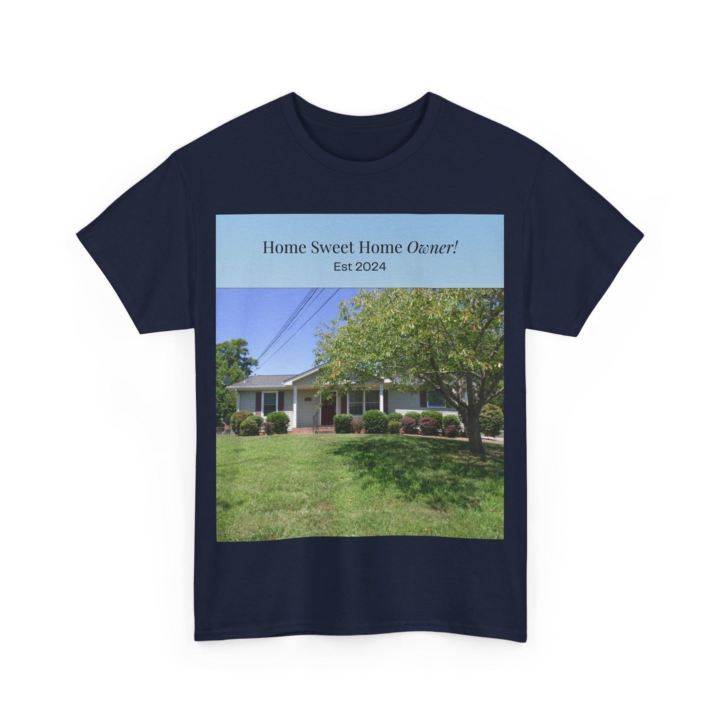 Home Sweet Home Owner Unisex Heavy Cotton Tee