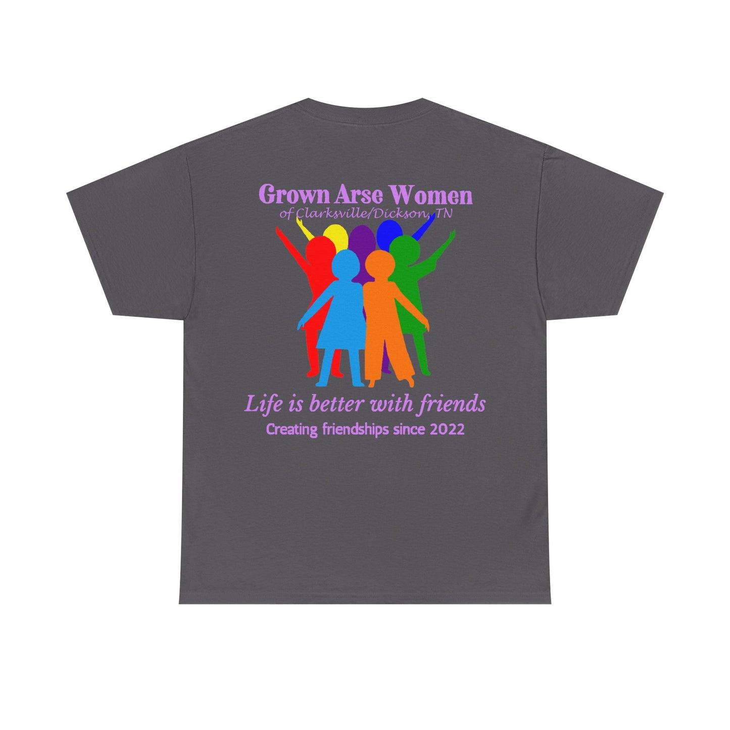 Grown Arse Women Group Tee