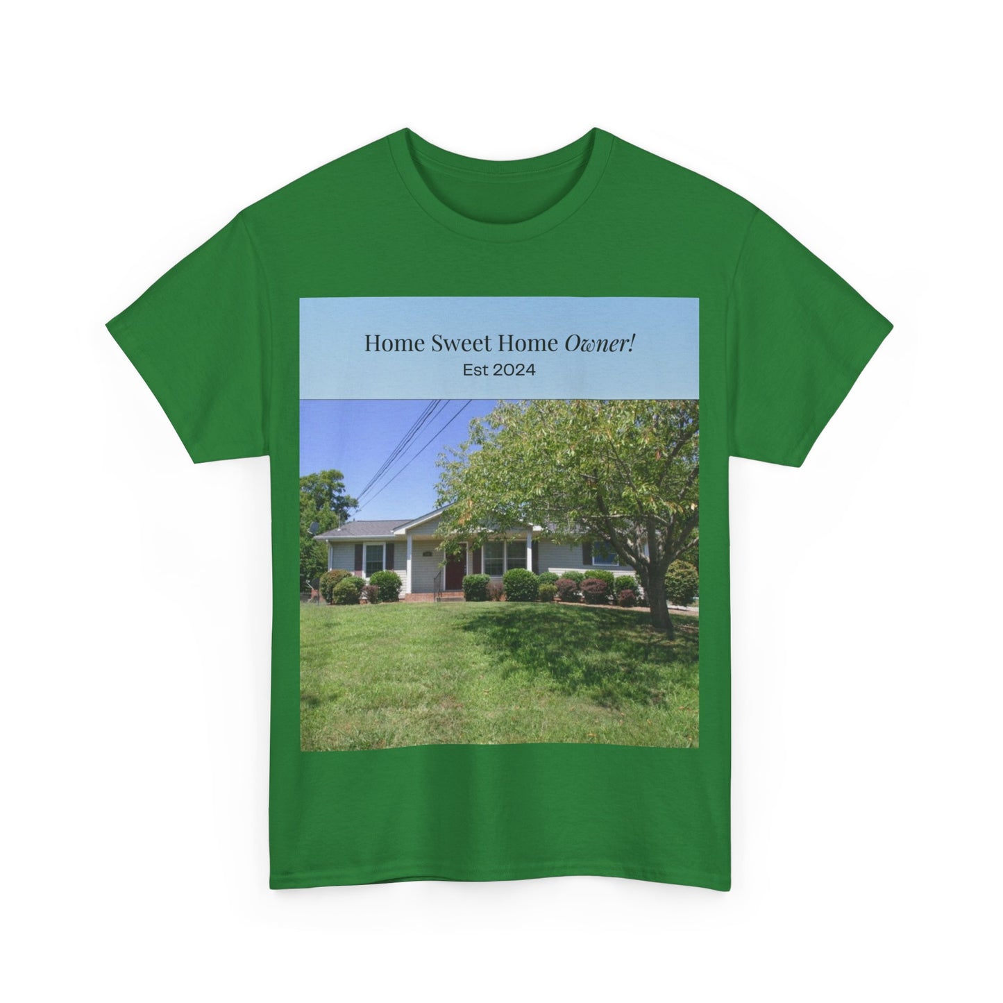 Home Sweet Home Owner Unisex Heavy Cotton Tee