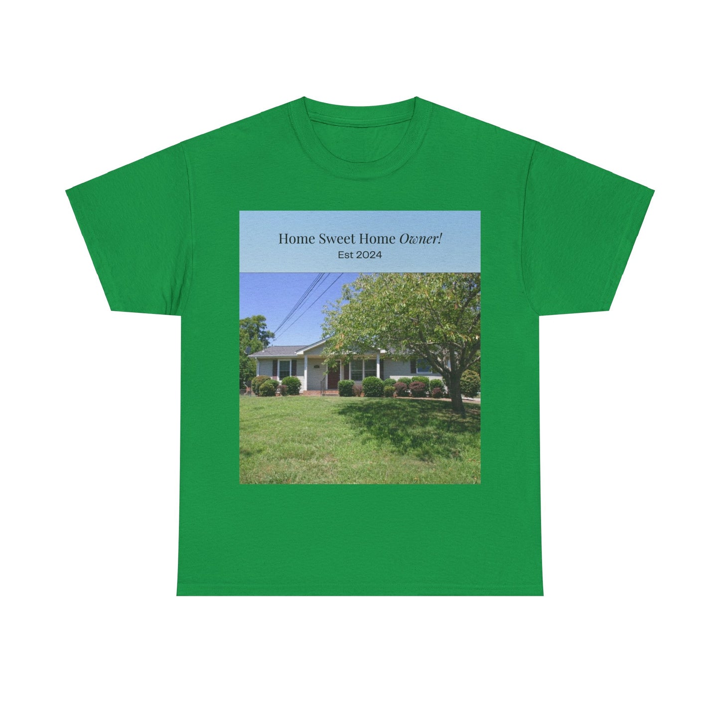 Home Sweet Home Owner Unisex Heavy Cotton Tee