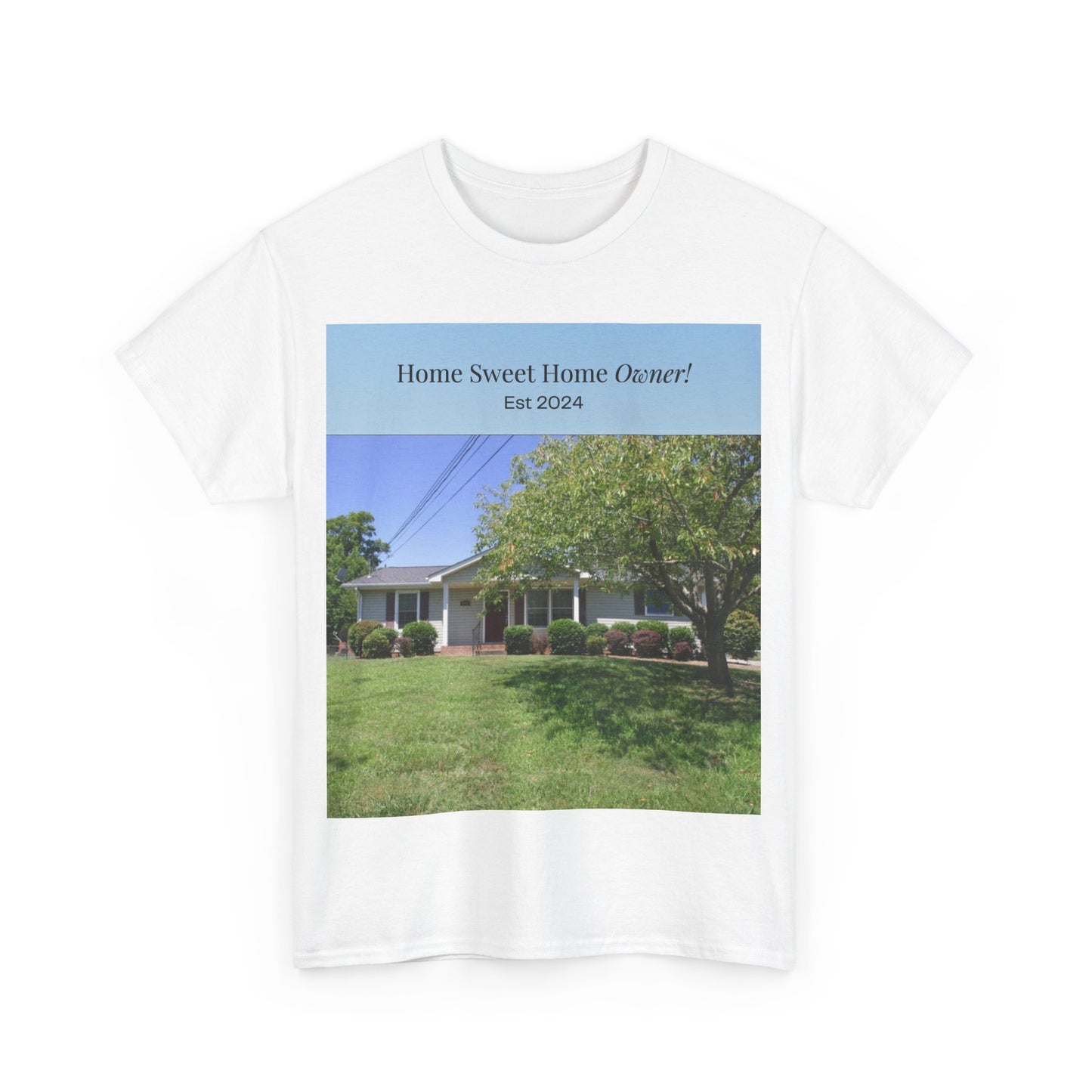 Home Sweet Home Owner Unisex Heavy Cotton Tee