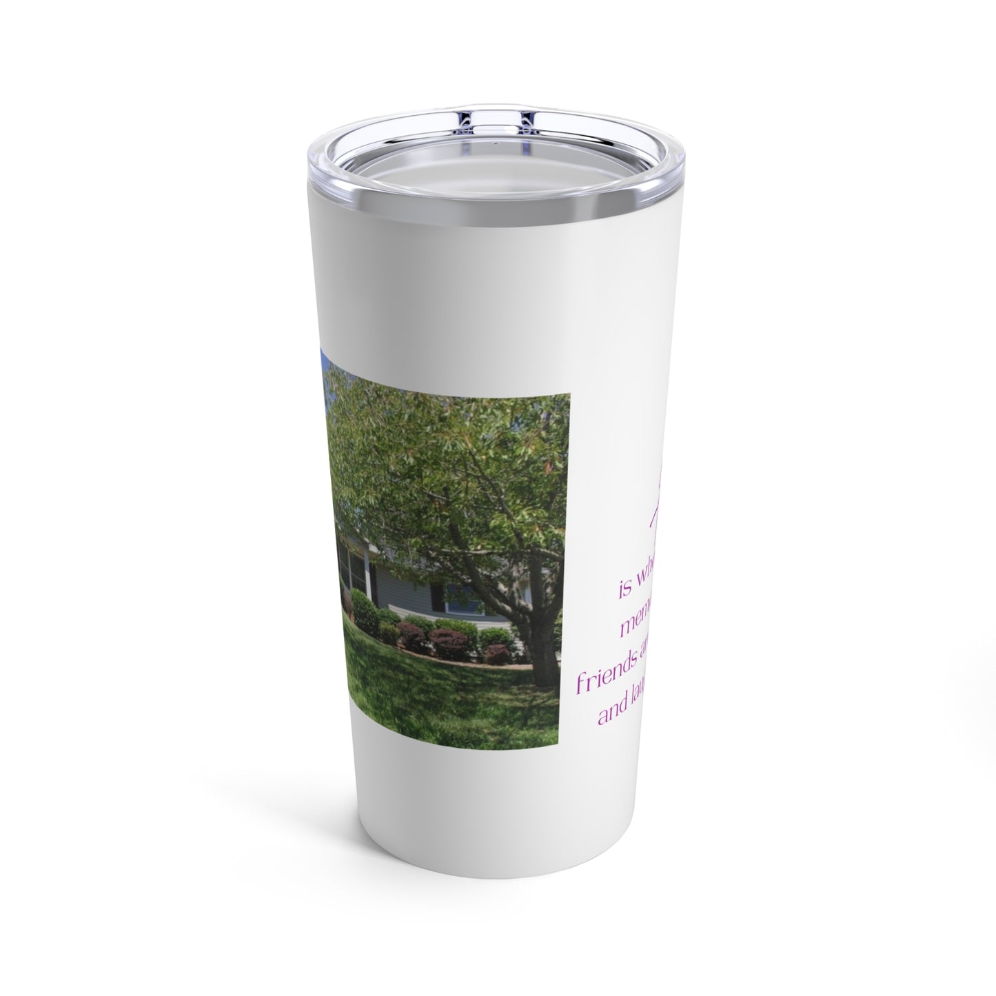 Home is... Tumbler 20oz