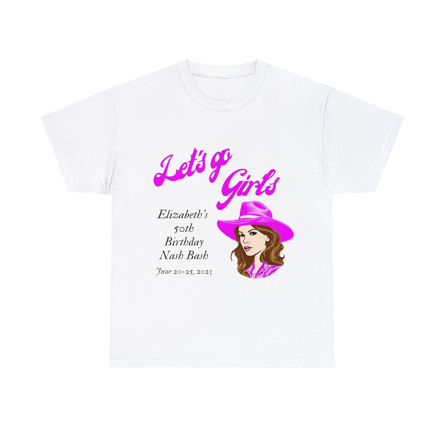 Personalized -- Let's Go Girls Heavy Cotton Tee