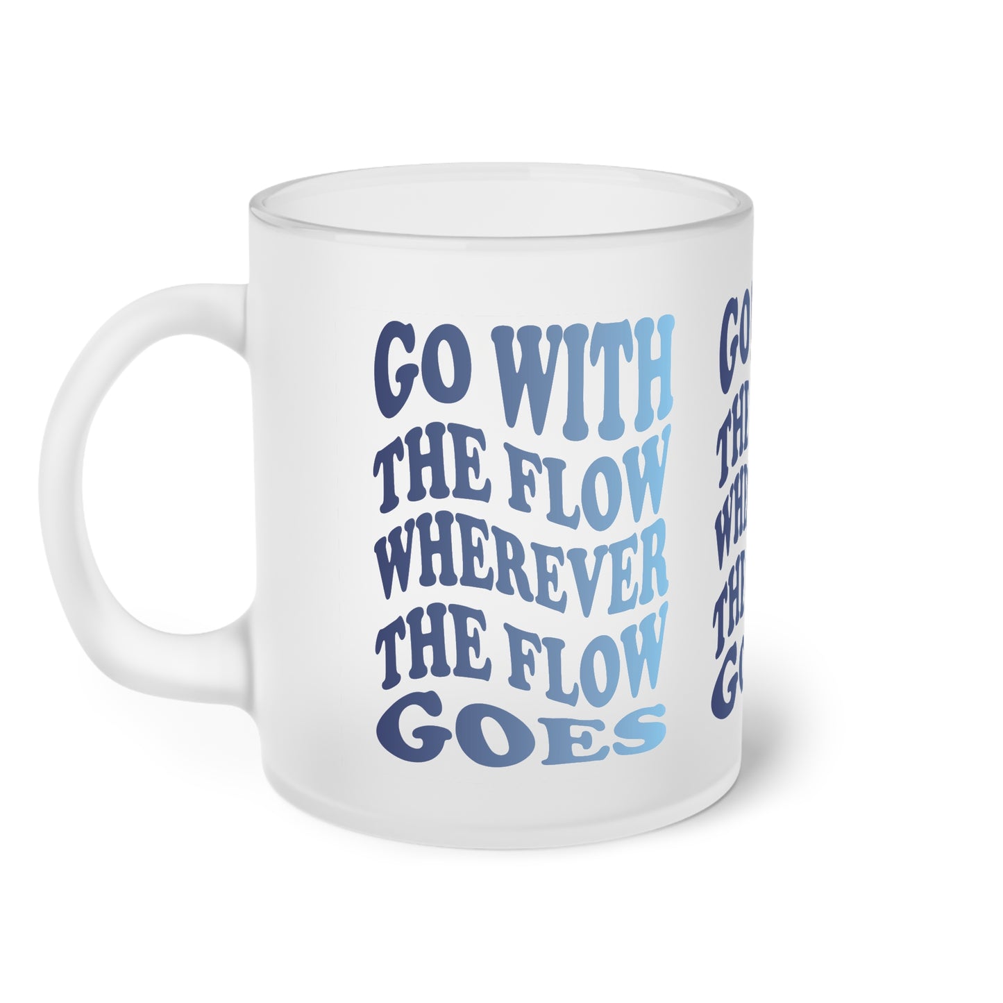 Go With the Flow Frosted Glass Mug