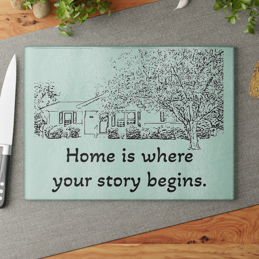 Home is Where Sketch Glass Cutting Board