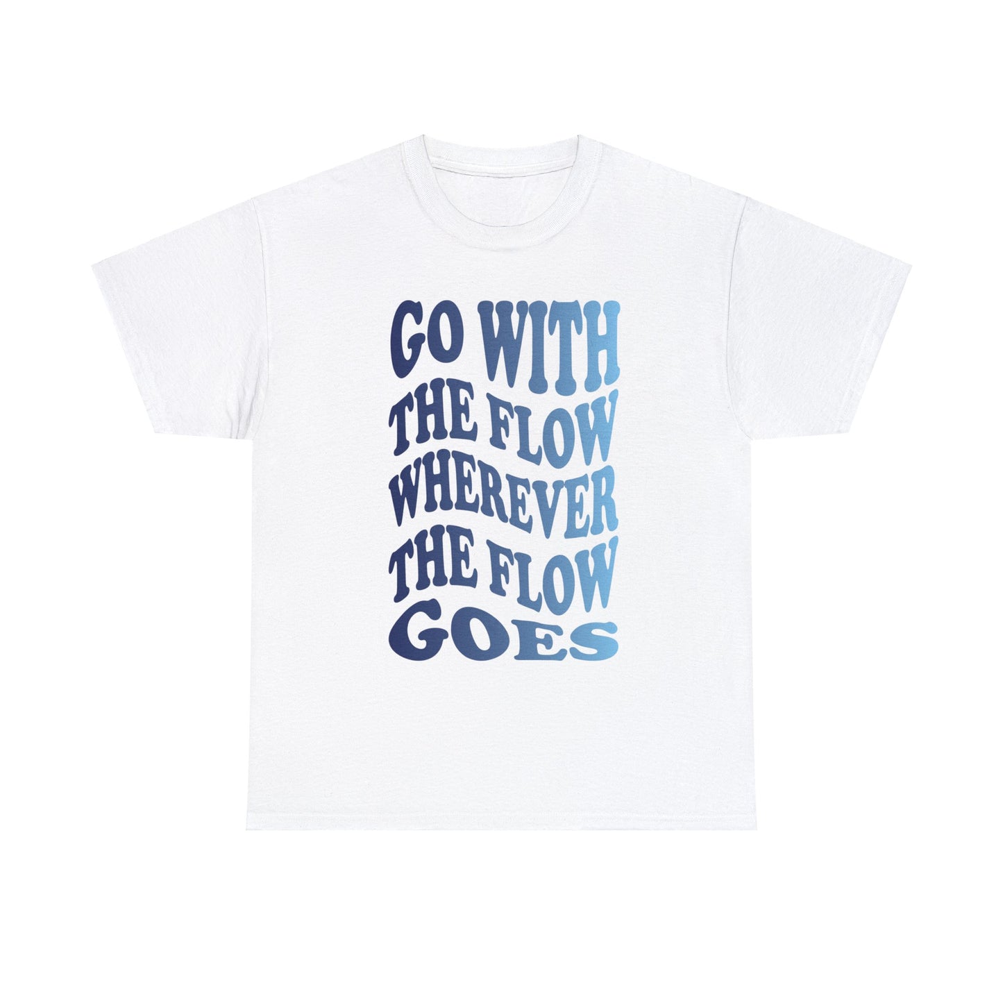 Go With the Flow Unisex Heavy Cotton Tee