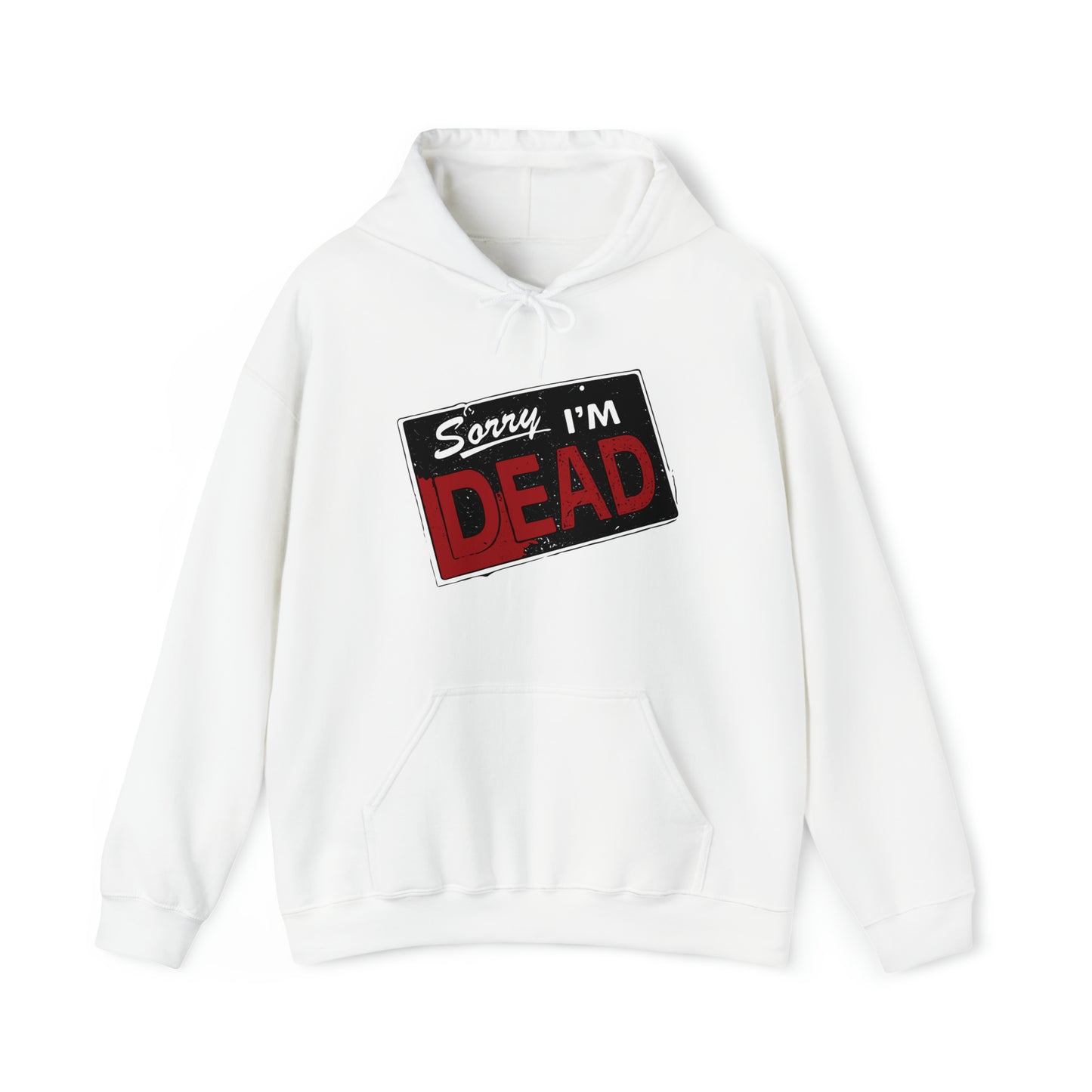 Sorry I'm Dead Unisex Heavy Blend Hooded Sweatshirt