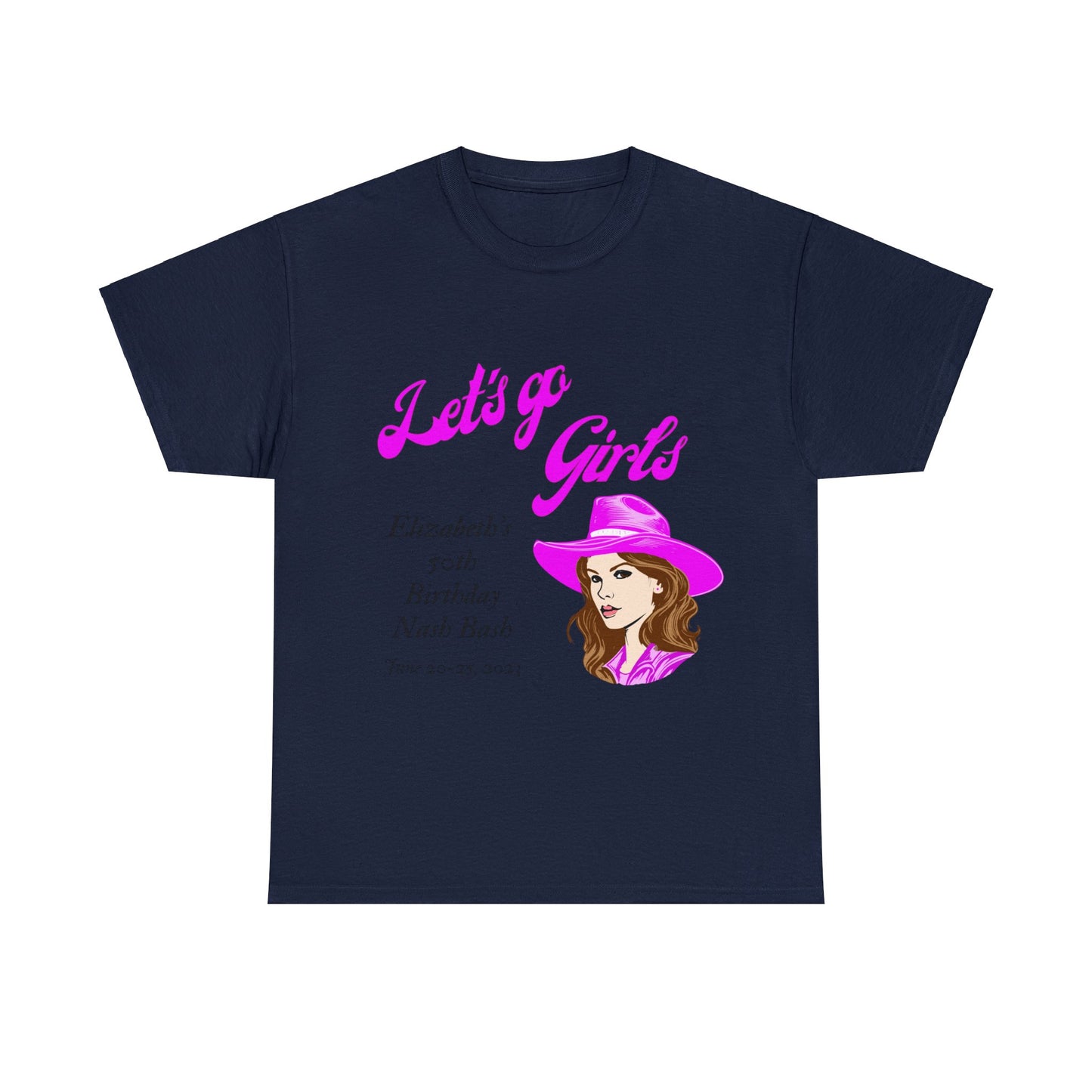 Personalized -- Let's Go Girls Heavy Cotton Tee