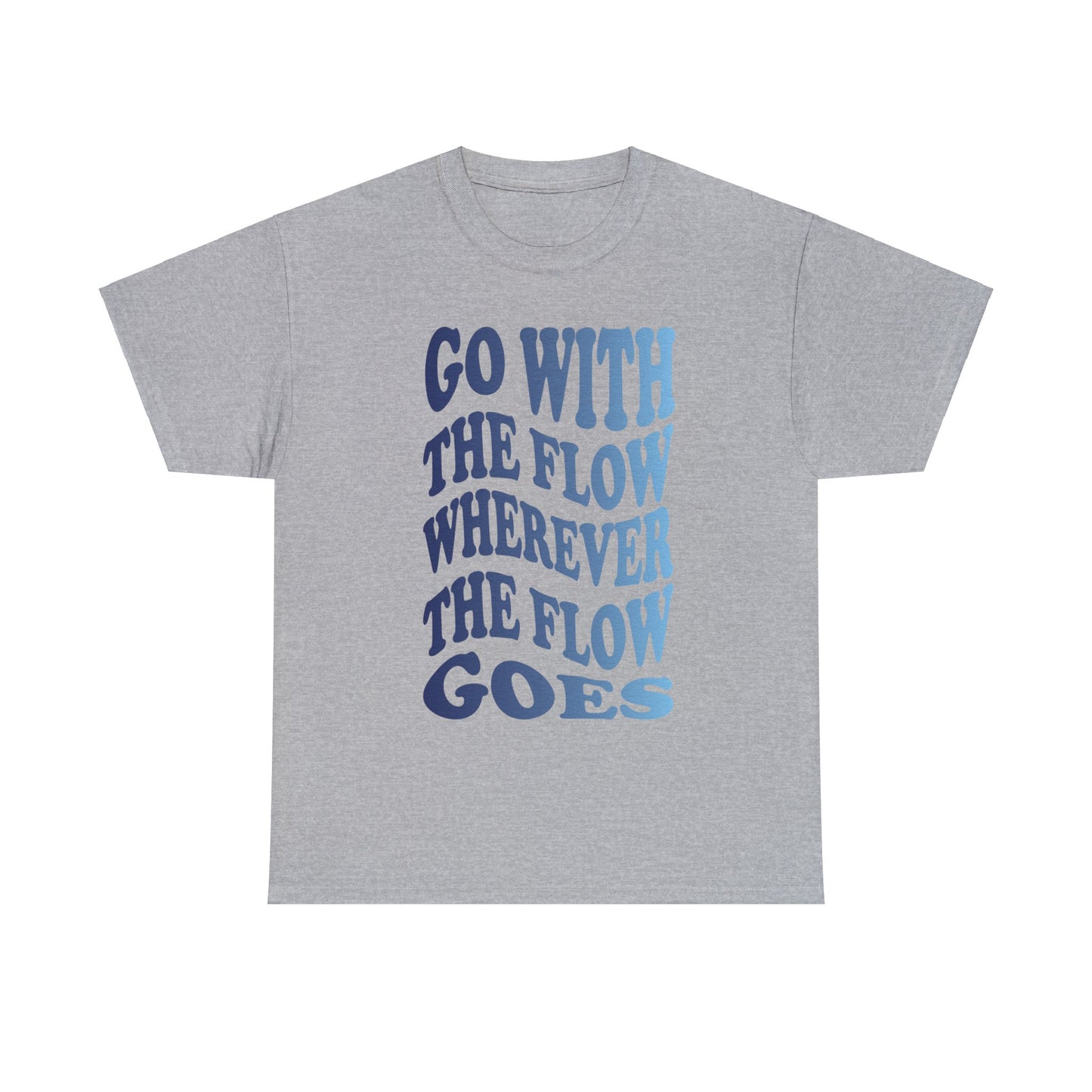 Go With the Flow Unisex Heavy Cotton Tee