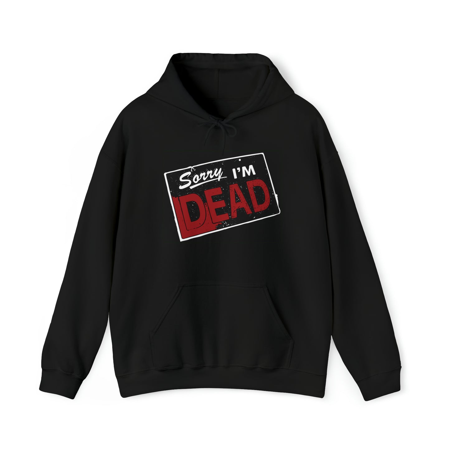 Sorry I'm Dead Unisex Heavy Blend Hooded Sweatshirt