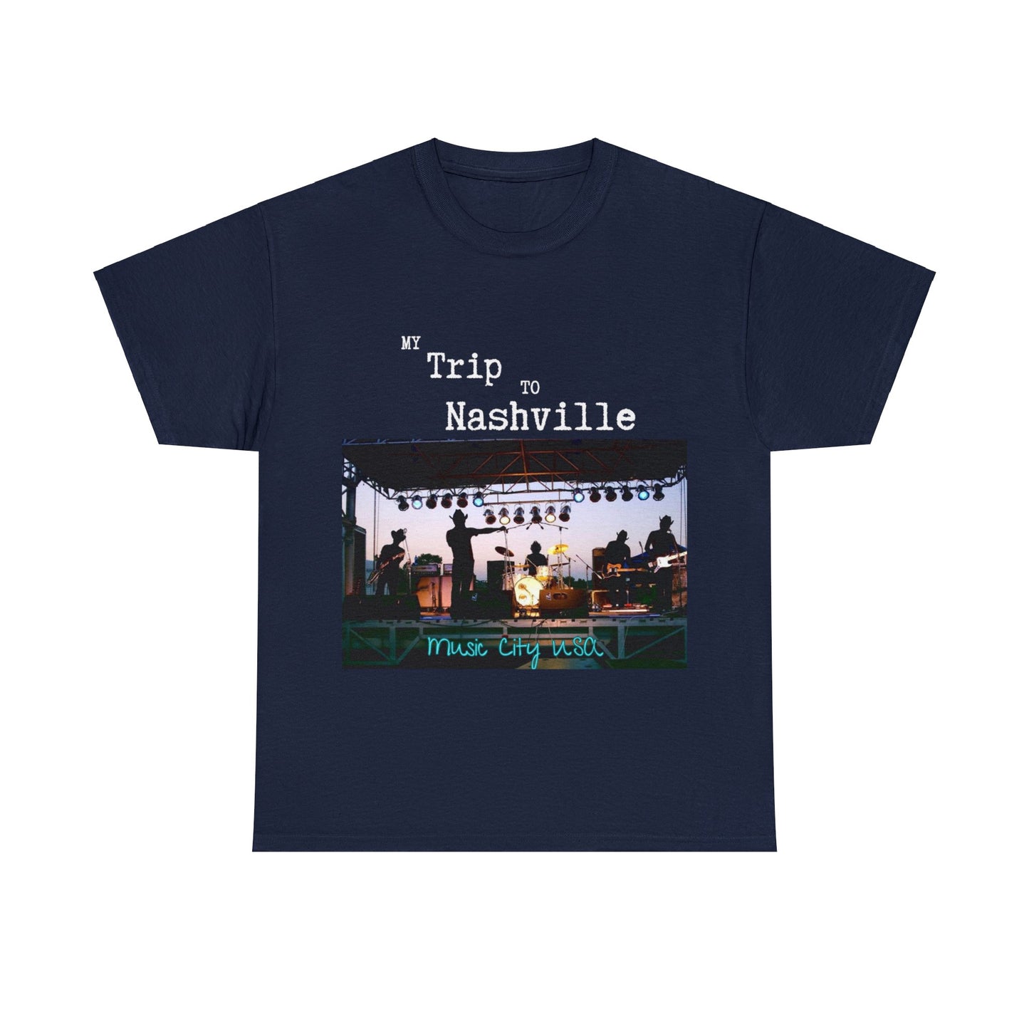 Nashville - My Trip to Nashville Unisex Heavy Cotton Tee (White Graphic)